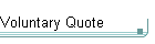 Voluntary Quote